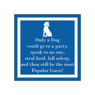 Only a Dog • Beverage Napkins