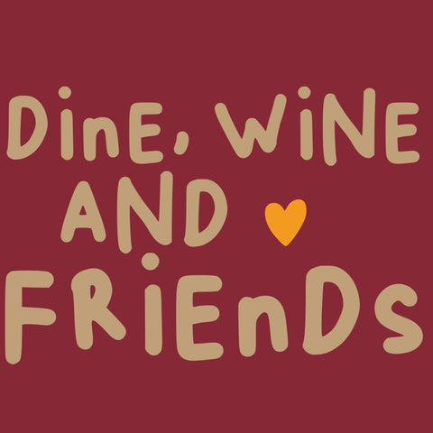 Wine, Dine, Friends • Beverage Napkins
