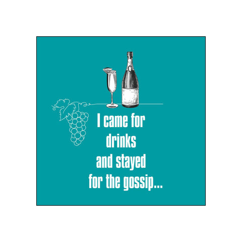 Came for Drinks • Beverage Napkins