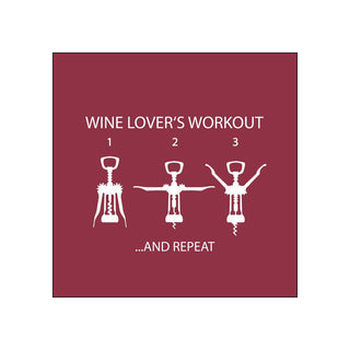 Wine Lover's Workout •• Beverage Napkins