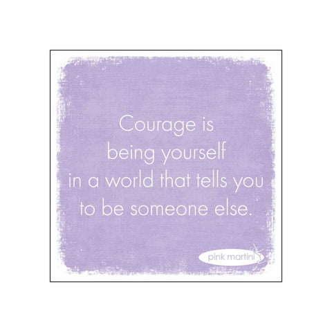 Courage Is • Beverage Napkins
