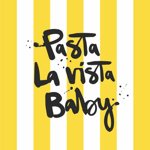 Formart: Pasta La Vista • Lunch Napkin