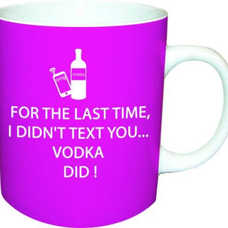 Vodka Did! Mug (min.6)